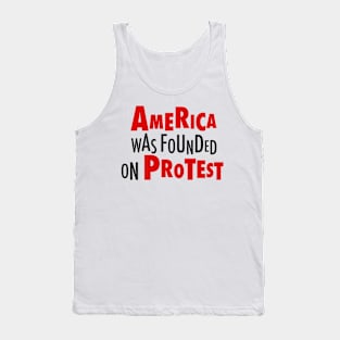 America Was Founded on Protest 2 Tank Top